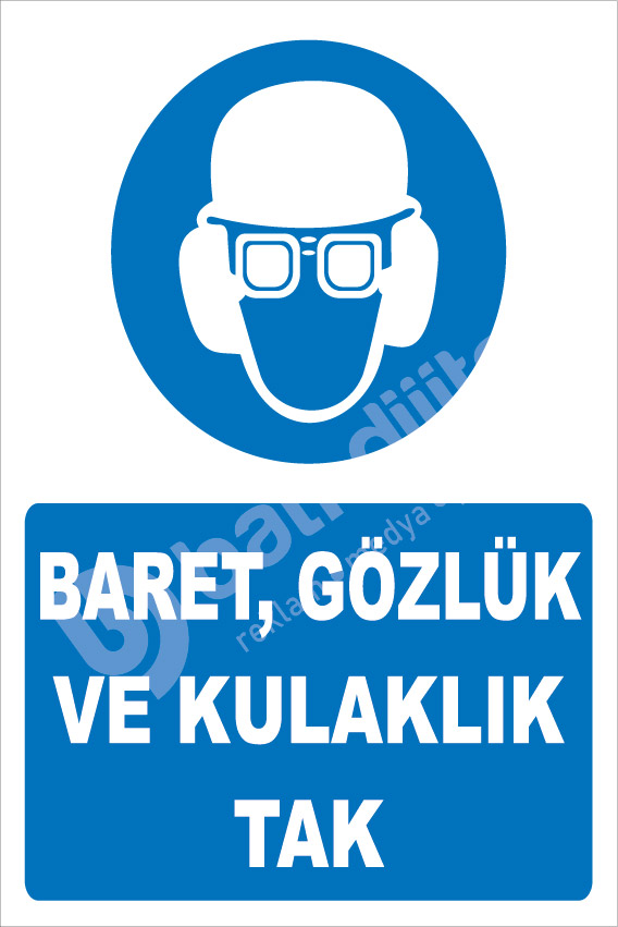 Baret, Gözlük ve Kulaklık Tak İş Güvenliği (İSG) Dekota Uyarı Levhası A4 - Görsel 3