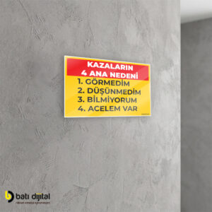 Kazaların 4 Ana Nedeni İş Güvenliği (İSG) Bilgilendirme Levhası A4