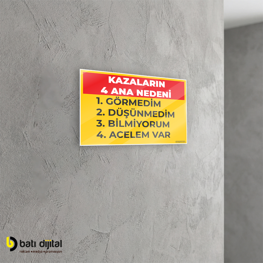 Kazaların 4 Ana Nedeni İş Güvenliği (İSG) Bilgilendirme Levhası A4